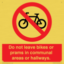 do-not-leave-bikes-or-prams-in-communal-areas-or-hallways-prohibition-sign~